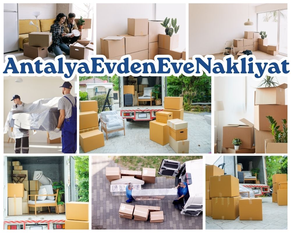 Antalya Karahallı Evden Eve Nakliye